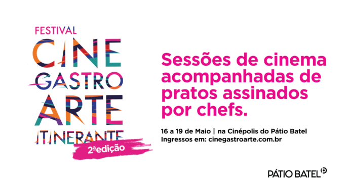 Festival Cinegastroarte acontece no Pátio Batel, nos dias 16 a 19 de maio
